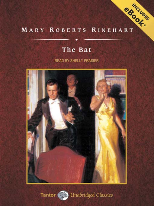 Title details for The Bat by Mary Roberts Rinehart - Available